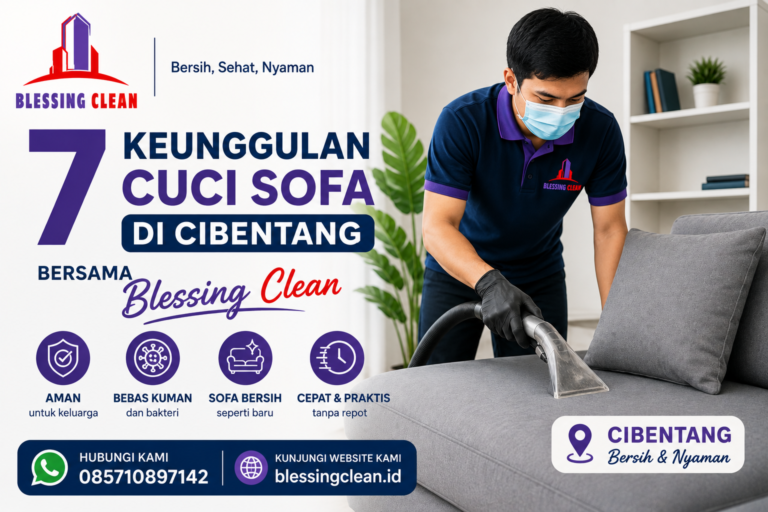 Cuci Sofa di Cibentang – Jasa Profesional Blessing Clean